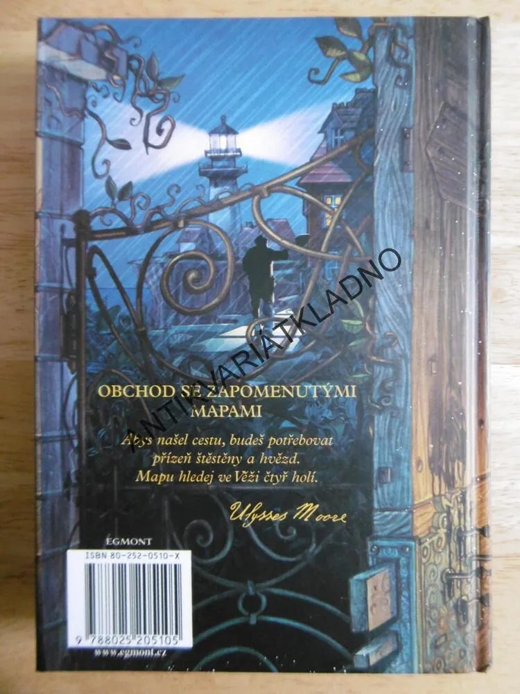 OBCHOD SE ZAPOMENUTÝMI MAPAMI, ULYSSES MOORE, **an