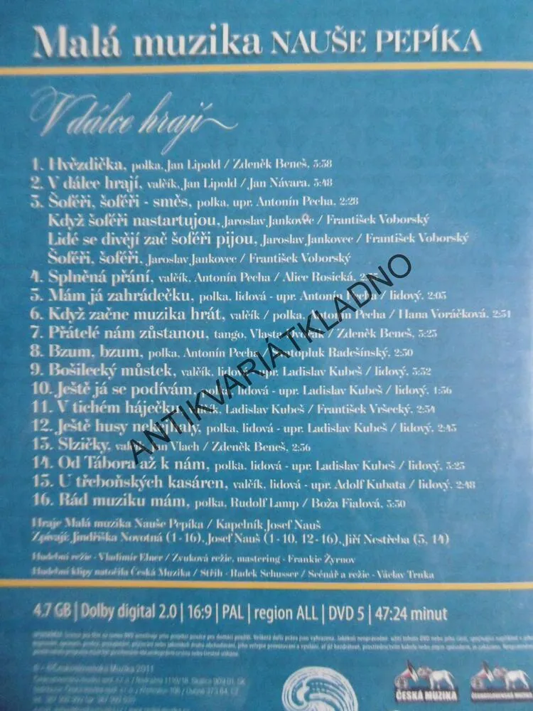 V TÉ KRÁSNÉ ŠUMAVĚ, MALÁ MUZIKA NAUŠE PEPÍKA, DVD HUDBA
