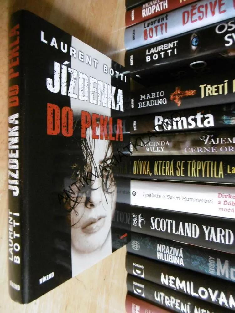 JÍZDENKA DO PEKLA, LAURENT BOTTI, 