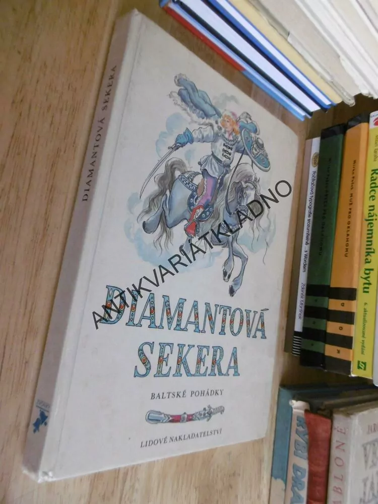 DIAMANTOVÁ SEKERA, BALTSKÉ POHÁDKY, JAROSLAV TICHÝ, BREHOVSZKÝ, 1988, **an
