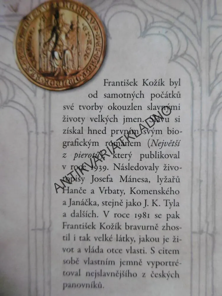 KRONIKA ŽIVOTA A VLÁDY KARLA IV. KRÁLE ČESKÉHO A CÍSAŘE ŘÍMSKÉHO, FRANTIŠEK KOŽÍK, **an