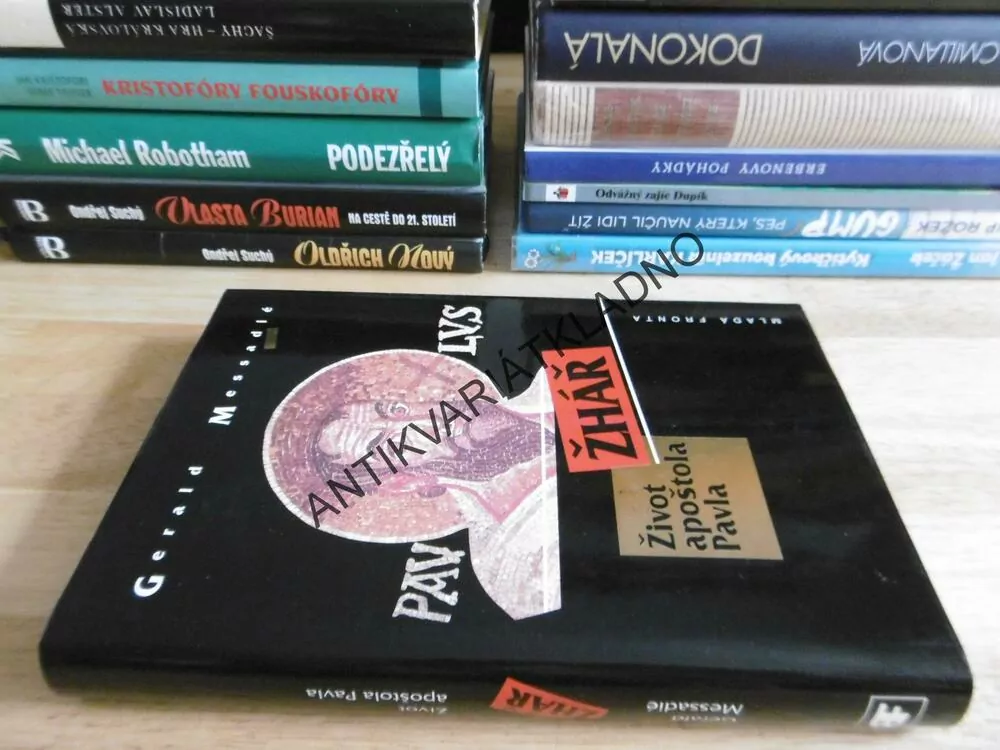 ŽHÁŘ, ŽIVOT APOŠTOLA PAVLA, GERALD MESSADIÉ, **an