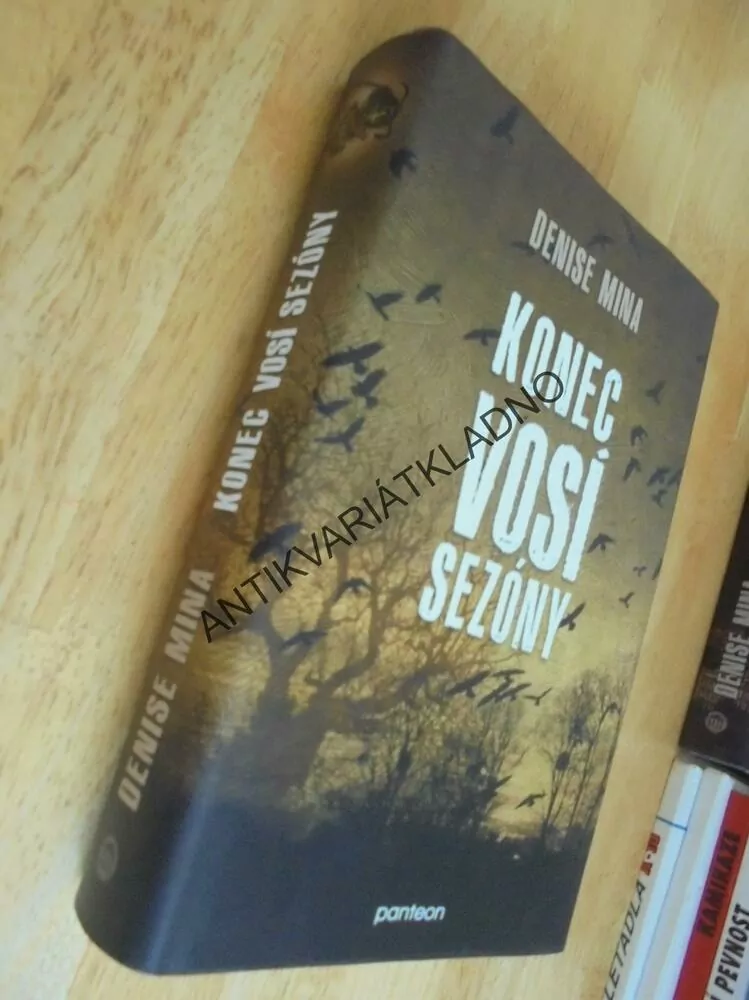 KONEC VOSÍ SEZÓNY, DENISE MINA, **an