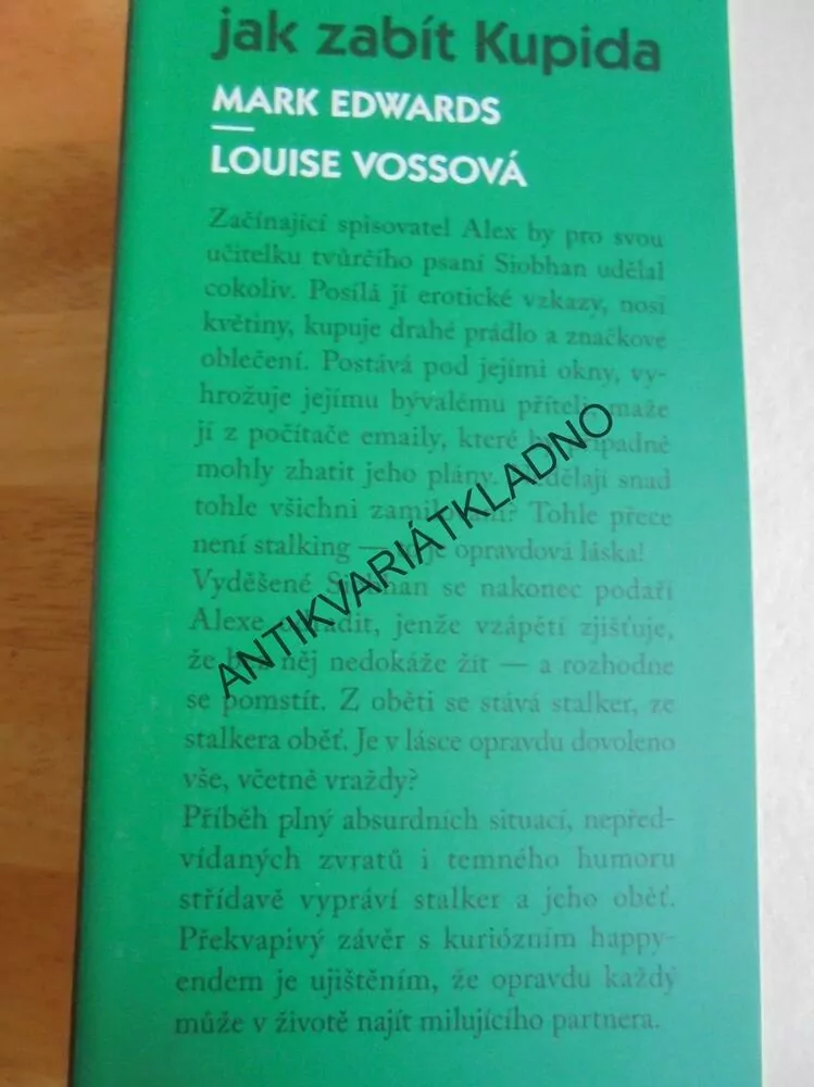 JAK ZABÍT KUPIDA, MARK EDWARDS, VOSSOVÁ, **an