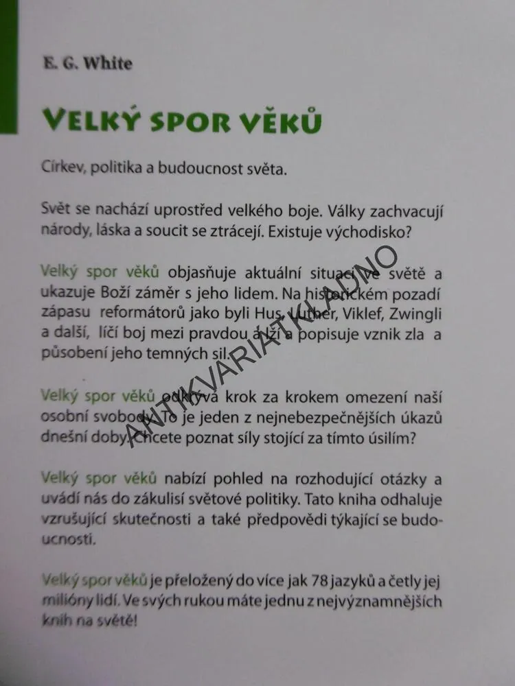 VELKÝ SPOR VĚKŮ, E.G. WHITE, CÍRKEV, POLITIKA, BUDOUCNOST SVĚTA, **an