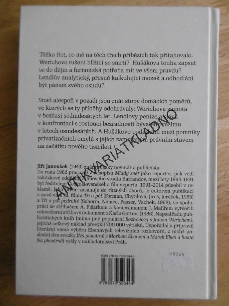 BYL JSEM U TOHO, JIŘÍ JANOUŠEK, KDYŽ LENDL STOUPAL NA TENISOVÝ TRŮN, WERICH UZAVÍRAL SVOU ŽIVOTNÍ POUŤ, HUŠÁK, VSADIL SAZKU DO HRY O ARÉNU, **an