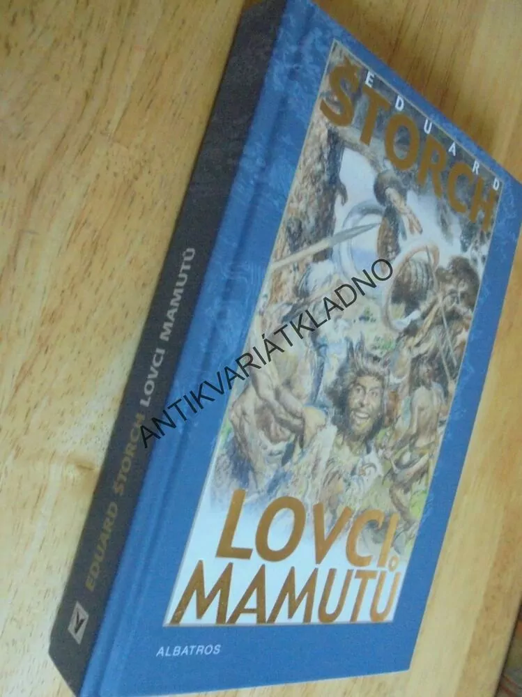LOVCI MAMUTŮ, EDUARD ŠTORCH, 2001, **an