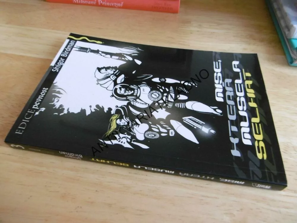 MISE, KTERÁ MUSELA SELHAT, SHIGOR BIRDMAN, **an