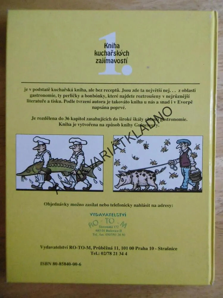 KNIHA KUCHAŘSKÝCH ZAJÍMAVOSTÍ, 1., JAROSLAV VAŠÁK, NEPRAKTA, **an