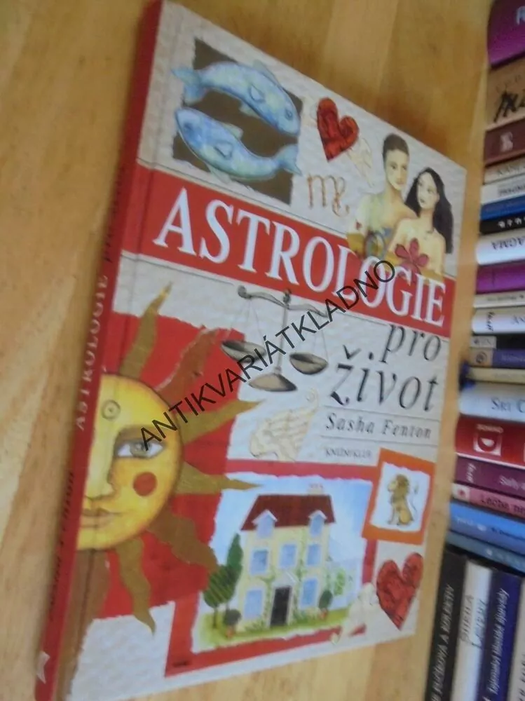 ASTROLOGIE PRO ŽIVOT, SASHA FENTON, **an