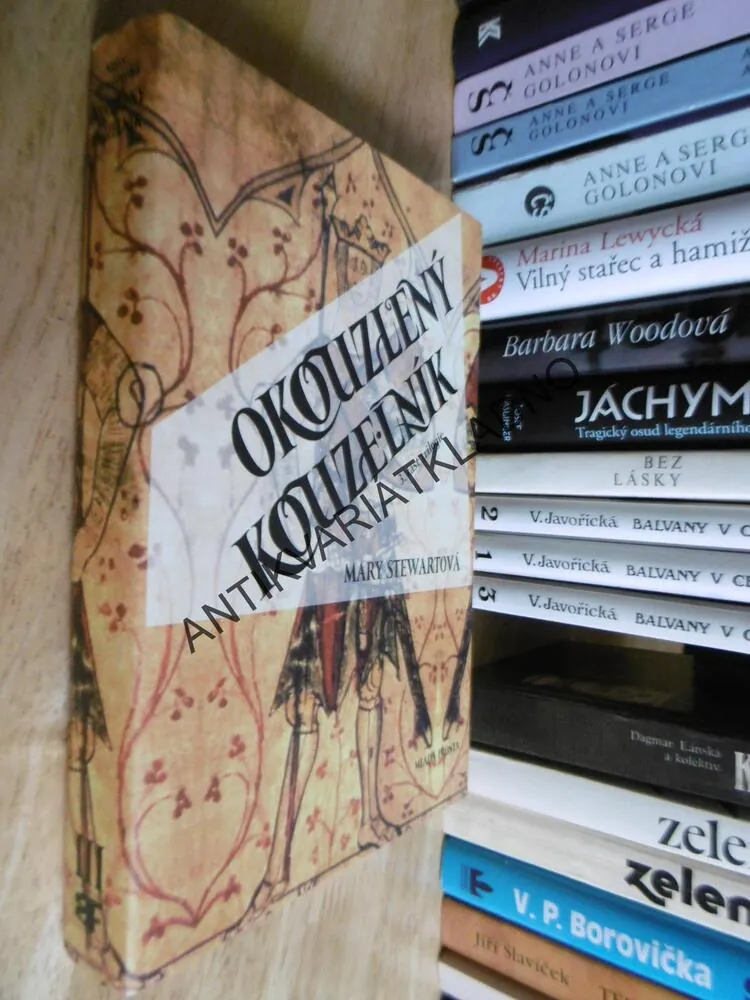 OKOUZLENÝ KOUZELNÍK, MERLIN, 3., MARY STEWARTOVÁ, **an