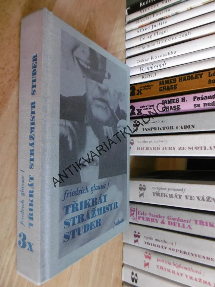 TŘIKRÁT STRÁŽMISTR STUDER, FRIEDRICH GLAUSER **an