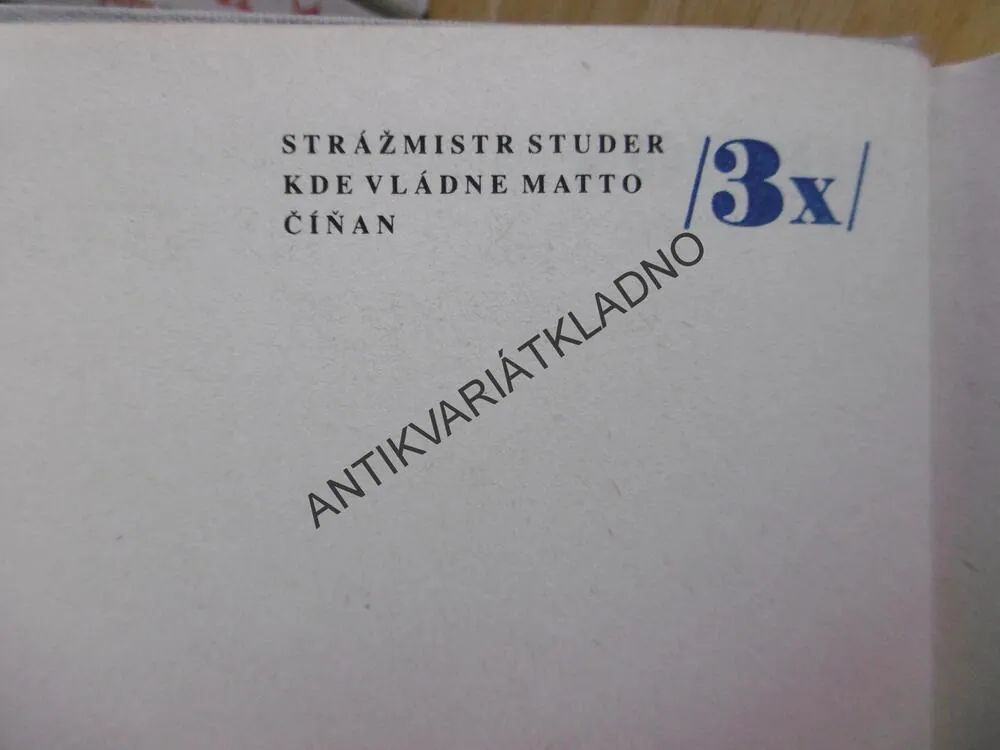 TŘIKRÁT STRÁŽMISTR STUDER, FRIEDRICH GLAUSER **an