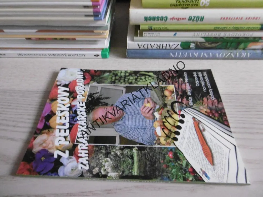 Z PELEŠKOVY ZAHRÁDKÁŘSKÉ PORADNY, STANISLAV PELEŠKA, **an