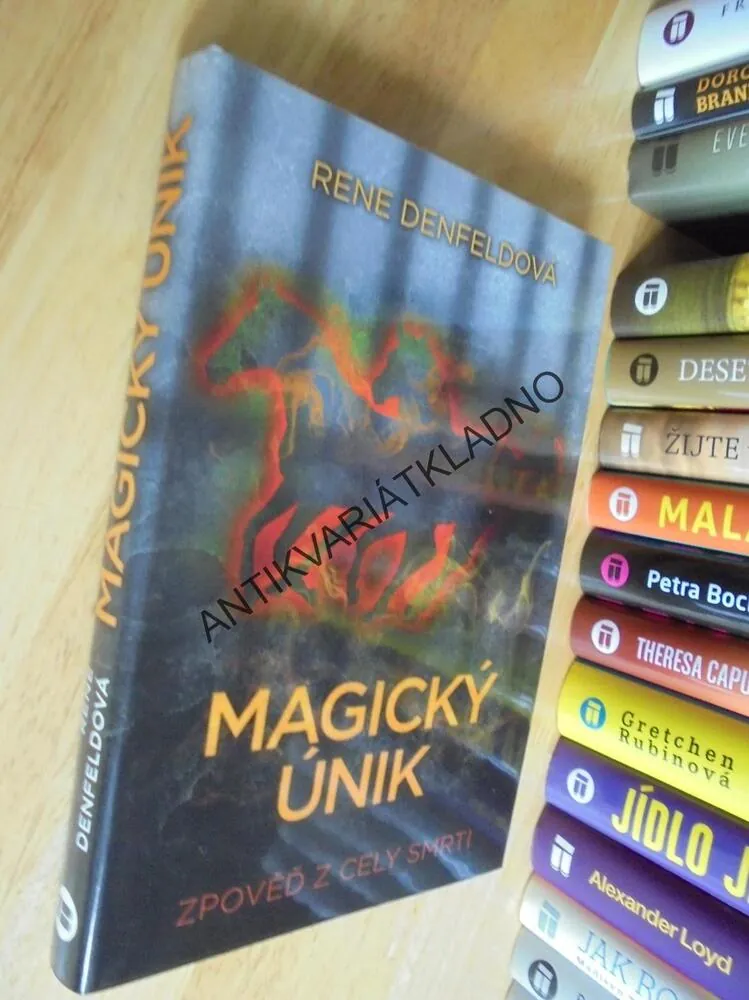 MAGICKÝ ÚNIK, ZPOVĚĎ Z CELY SMRTI,DENFELDOVÁ, **an
