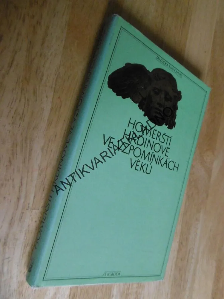 HOMERŠTÍ HRDINOVÉ VE VZPOMÍNKÁCH VĚKŮ, ANTICKÁ KNIHOVNA , **an