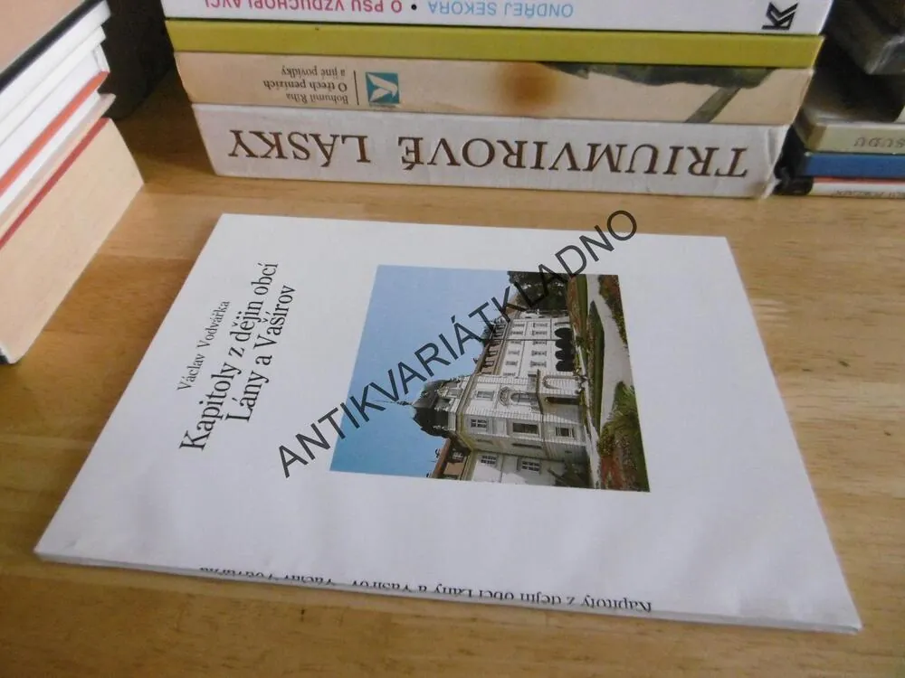 KAPITOLY Z DĚJIN OBCÍ LÁNY A VAŠÍROV, OKRES KLADNO, VÁCLAV VODVÁŘKA, 