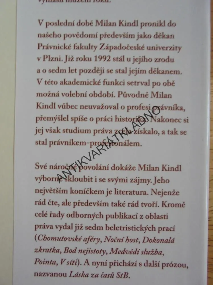 LÁSKA ZA ČASŮ STB, MILAN KINDL, POLITIKA, **an