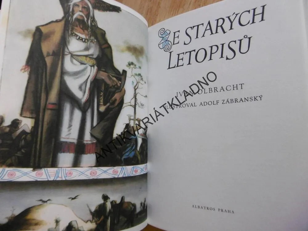 ZE STARÝCH LETOPI1Ů, IVAN OLBRACHT, ADOLF ZÁBRANSKÝ, **an