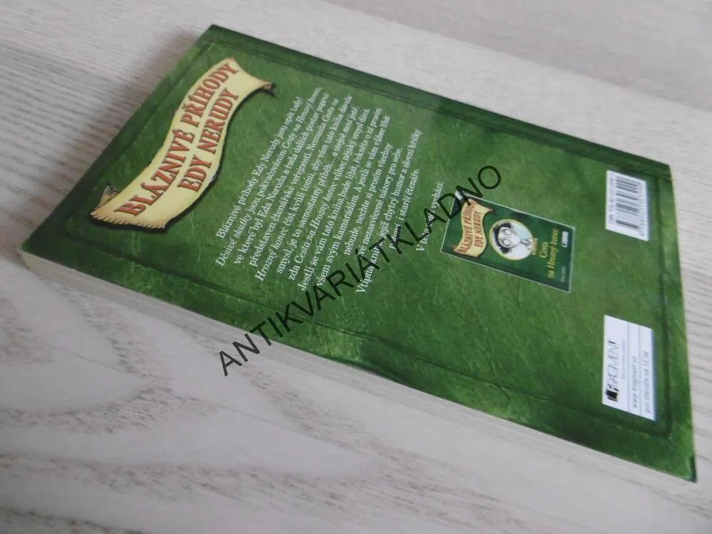 DĚSIVÉ SKUTKY, BLÁZNIVÉ PŘÍHODY EDY NERUDY, PHILIP ARDAGH , **an