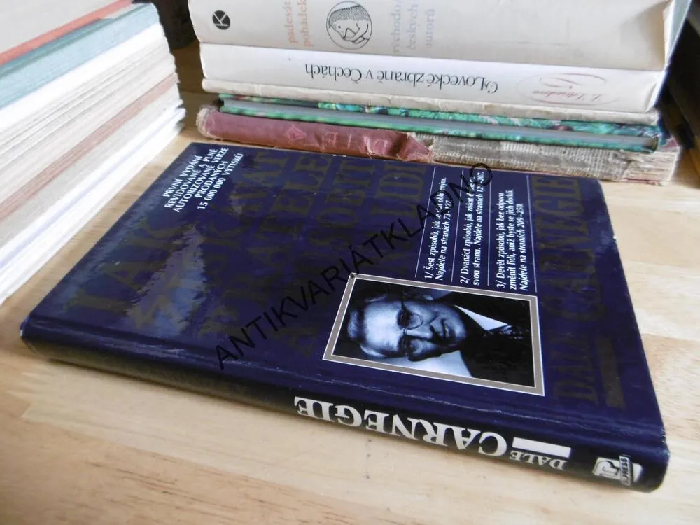 JAK ZÍSKÁVAT PŘÁTELE A PŮSOBIT NA LIDI, DALE CARNEGIE,