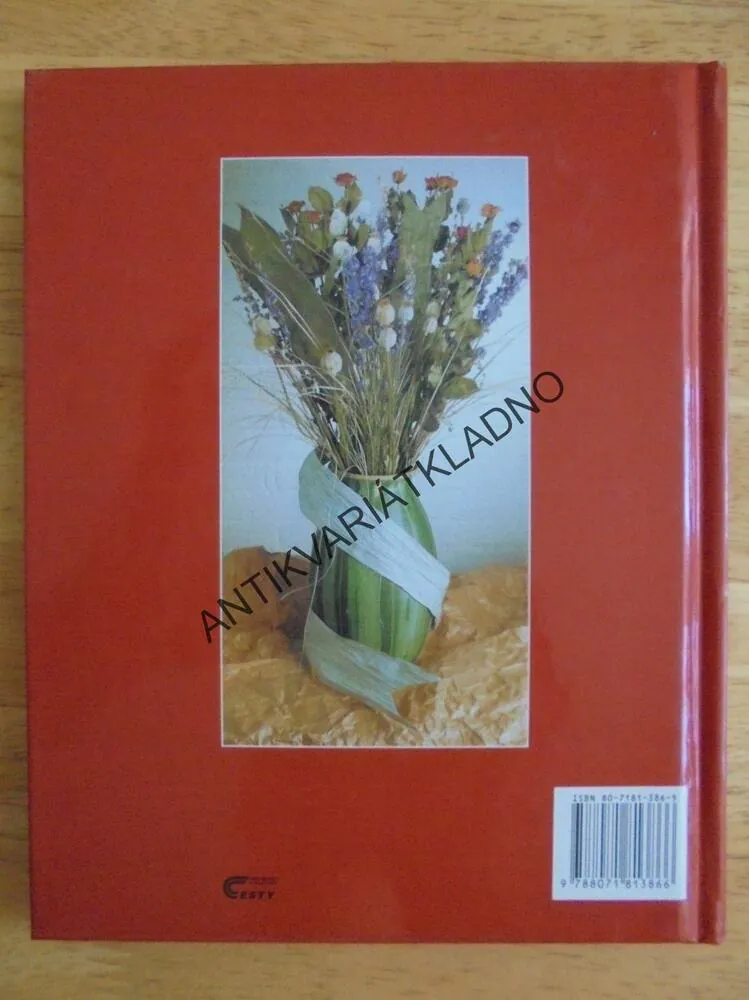 SUŠENÉ KVĚTINY, ARANŽOVÁNÍ, DEKORACE, **an