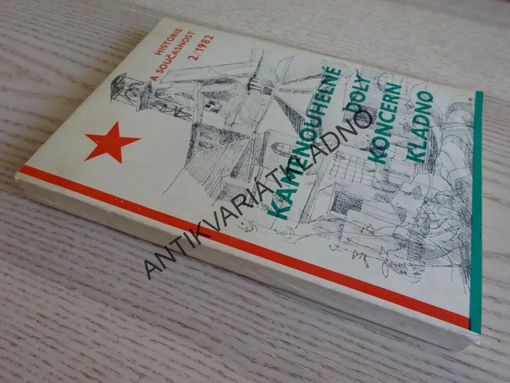 KAMENOUHELNÉ DOLY KONCERN KLADNO, HISTORIE A SOUČASNOST, 2/1982, 