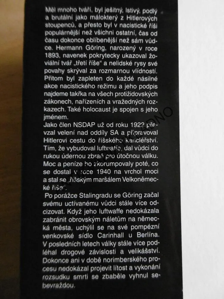 HITLERŮV KORUNNÍ PRINC, HERMANN GÖRING, JIŘÍ BROŽ, **an