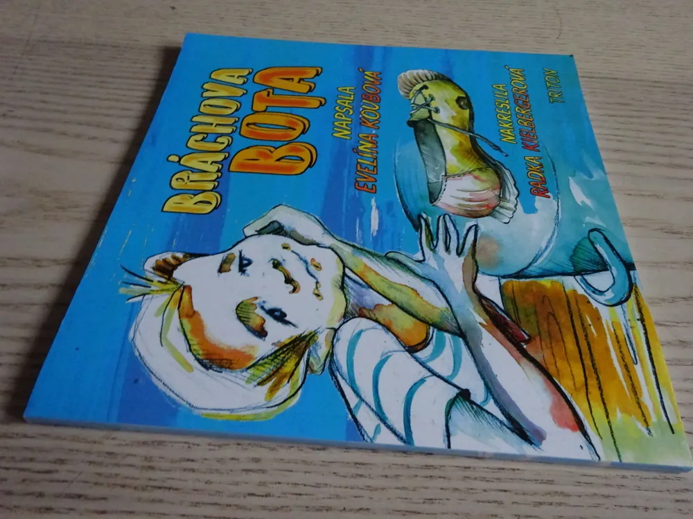 BRÁCHOVA BOTA, EVELÍNA KOUBOVÁ, RADKA KIELBERGEROVÁ