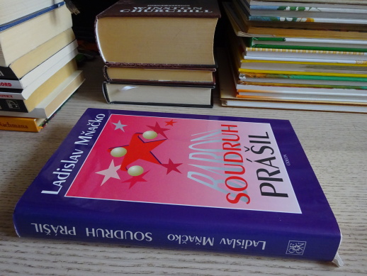 SOUDRUH PRÁŠIL, LADISLAV MŇAČKO, **an