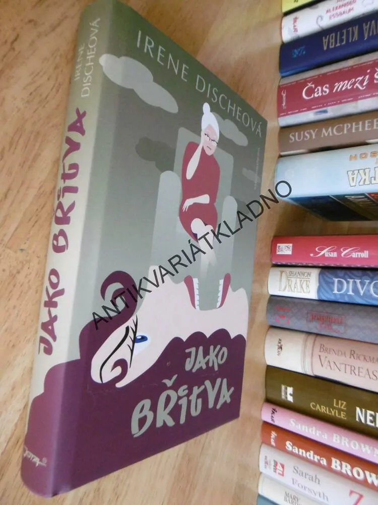 JAKO BŘITVA, IRENE DISCHEOVÁ, **an