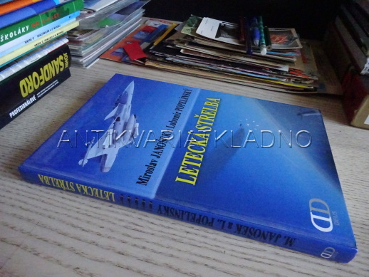LETECKÁ STŘELBA, POPELÍNSKÝ, JANOŠEK, **an