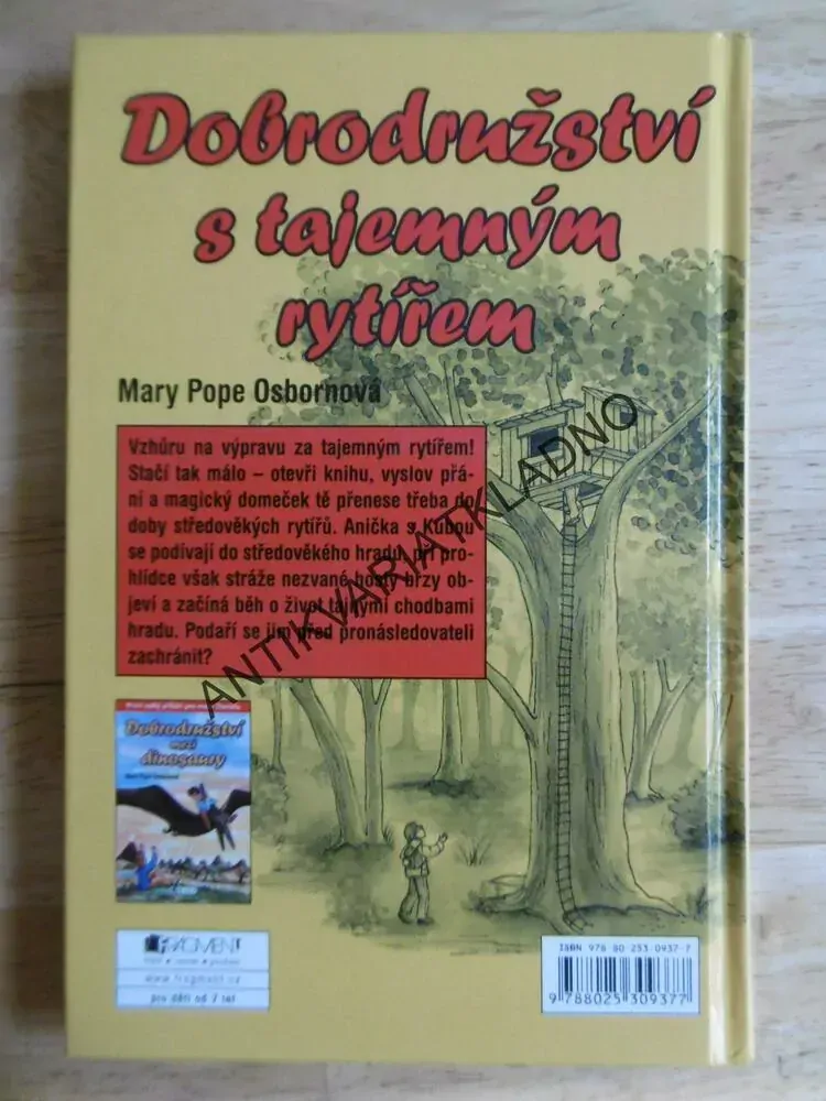 DOBRODRUŽSTVÍ S TAJEMNÝM RYTÍŘEM, MARY POPE OSBORNOVÁ, **an