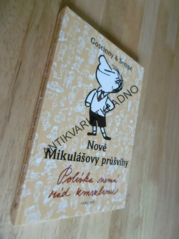 NOVÉ MIKULÁŠOVY PRŮŠVIHY, GOSCINNY, SEMPÉ, **an