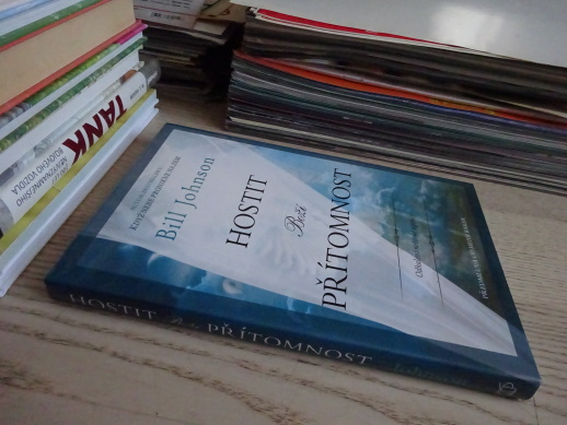 HOSTIT BOŽÍ PŘÍTOMNOST, BILL JOHNSON, **an