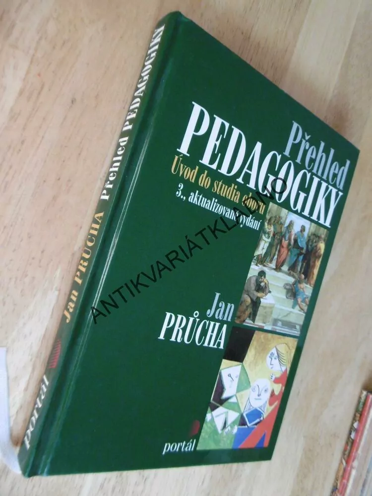 PŘEHLED PEDAGOGIKY, PEDAGOGIKA, PRŮCHA