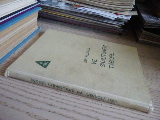 VE SKAUTSKÉM TÁBOŘE, JAN HOSTÁŇ, **an