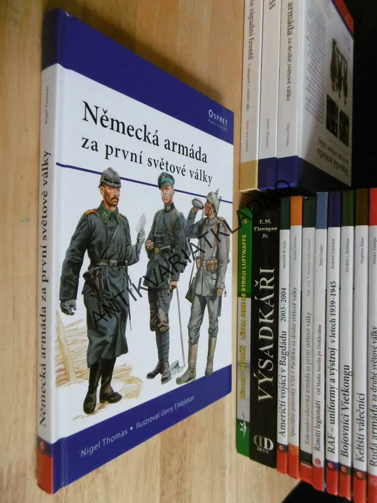 NĚMECKÁ ARMÁDA ZA PRVNÍ SVĚTOVÉ VÁLKY, NIGEL THOMAS, S. ANDREW