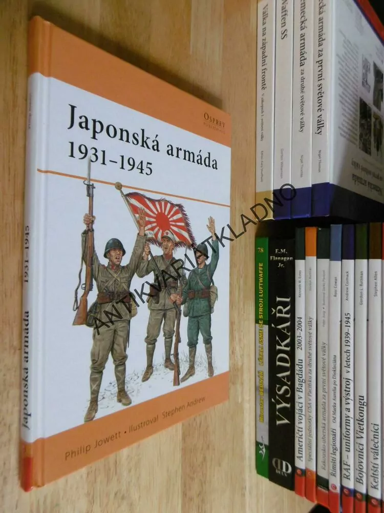 JAPONSKÁ ARMÁDA 1931-45, JOWETT, S. ANDREW