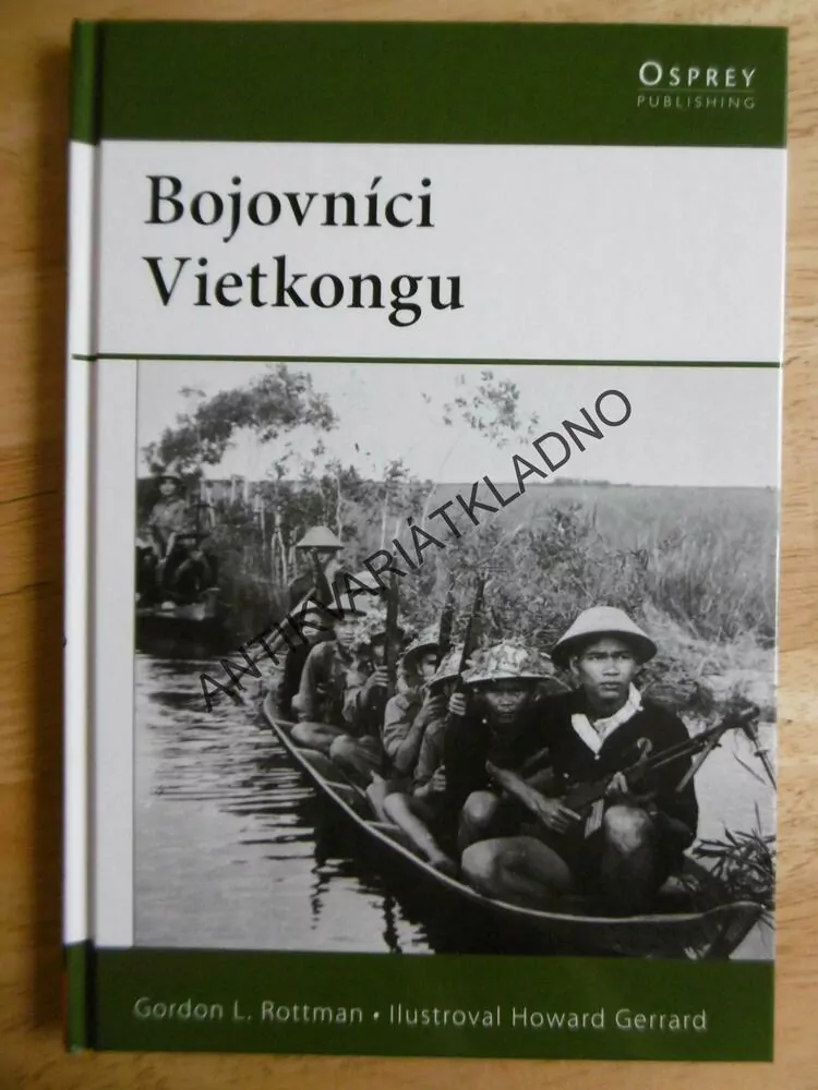 BOJOVNÍCI VIETKONGU, ROTTMAN, GERRARD