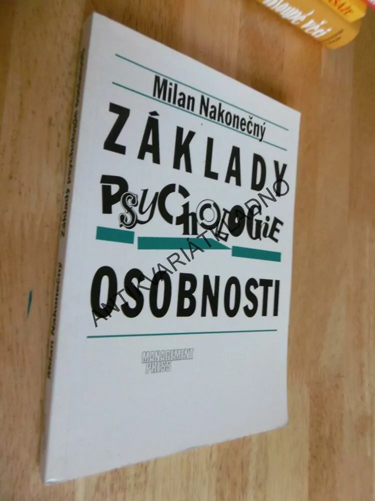 ZÁKLADY PSYCHOLOGIE OSOBNOSTI, NAKONEČNÝ