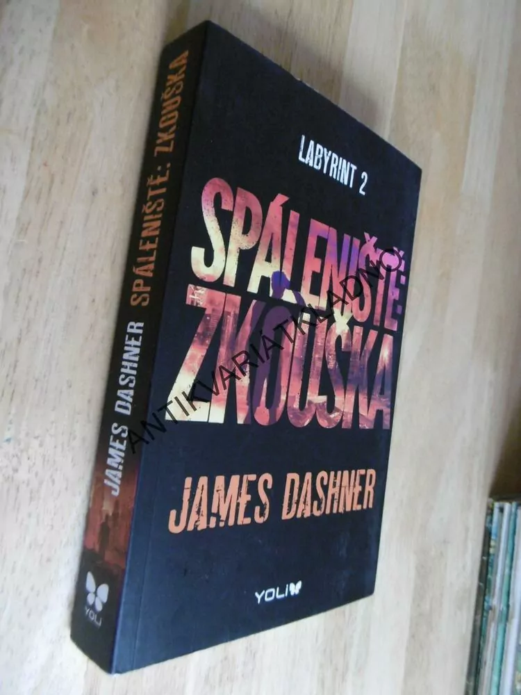 SPÁLENIŠTĚ: ZKOUŠKA, JAMES DASHNER, **an