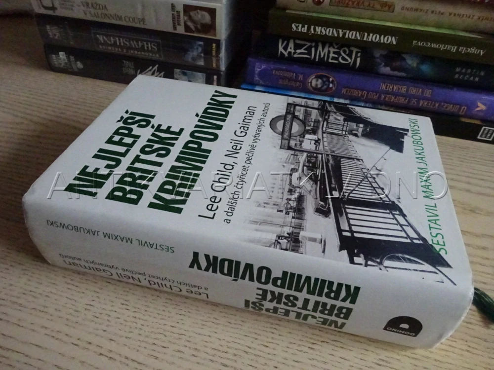NEJLEPŠÍ BRITSKÉ KRIMIPOVÍDKY, LEE CHILD, NEIL GAIMAN A DALŠÍ, **an
