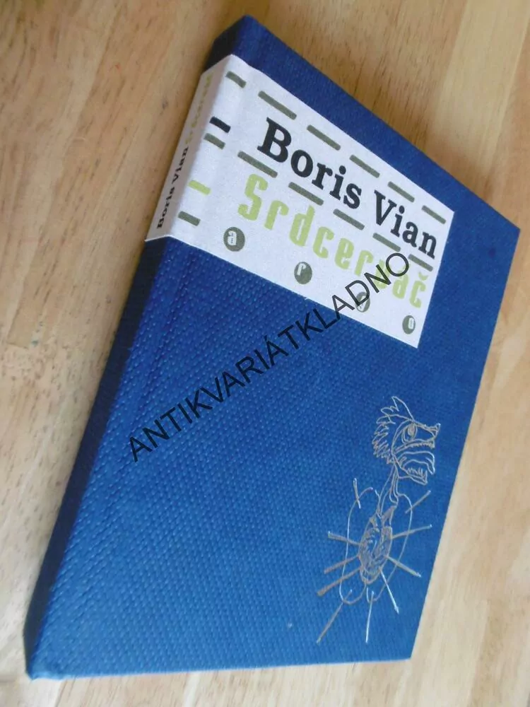 SRDCERVÁČ, BORIS VIAN, 