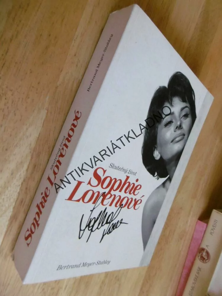 SKUTEČNÝ ŽIVOT SOPHIE LORENOVÉ, BERTRAND MEYER-STABLEY