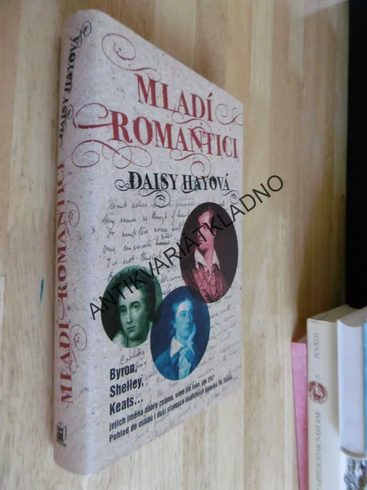 MLADÍ ROMANTICI, DAISY HAYOVÁ, **an