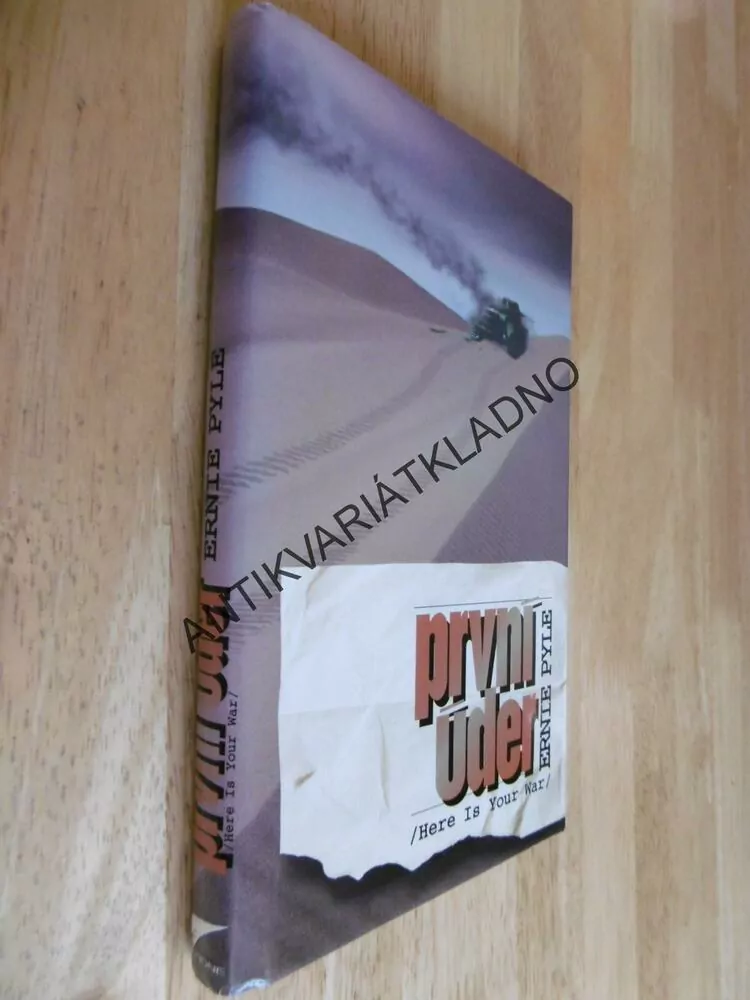 PRVNÍ ÚDER, ERNTE PYLE