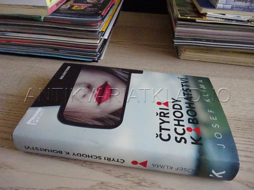 ČTYŘI SCHODY K BOHATSTVÍ, JOSEF KLÍMA, VĚNOVÁNÍ AUTORA - AUTOGRAM, **an