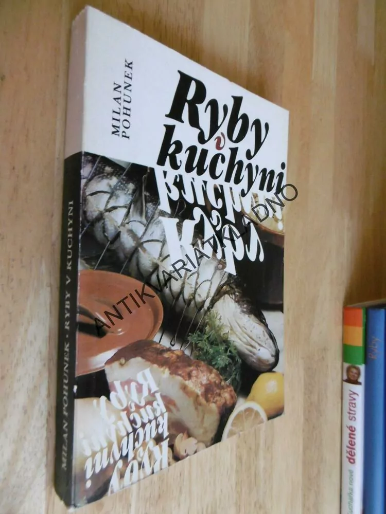 RYBY V KUCHYNI, MILAN POHUNEK, **an