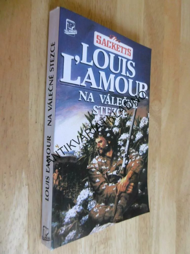 NA VÁLEČNÉ STEZCE, LOUIS L´AMOUR, **an